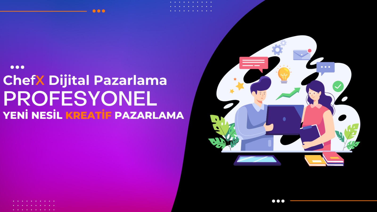CHEFX DİJİTAL REKLAMCILIK